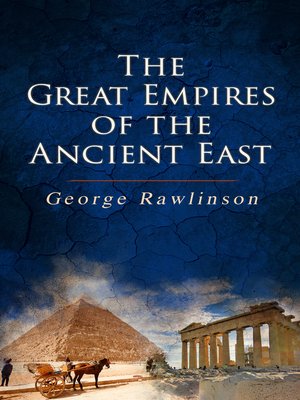 cover image of The Great Empires of the Ancient East